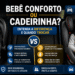 Diferença Entre Bebê Conforto e Cadeirinha: Guia Completo 2026
