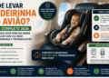 Pode Levar Cadeirinha no Avião? Guia Completo para Viajar com Bebês em 2026