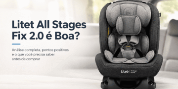 Cadeirinha Litet All Stages Fix 2.0 é Boa? Descobrimos se Essa Cadeirinha Realmente Vale a Pena